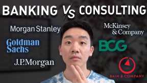 Investment Banking vs. Management Consulting (Thoughts From A Former Banker & Consultant!)