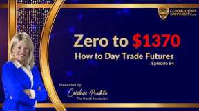 How to Day Trade Futures l From Zero to $1370