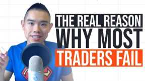 Forex Trading: The REAL Reason Why Most Traders Fail