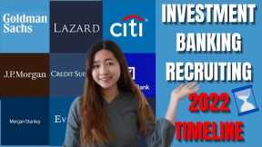 2022 Investment Banking Recruiting Timeline | Applications are Open NOW - Don’t Waste Time!