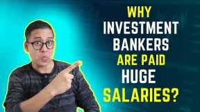 Why Investment Banking sector pays HUGE Salaries?