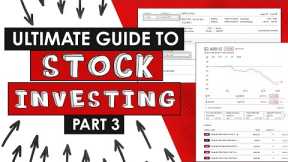 Ultimate Guide to Stock Investing (Series) - Part 3