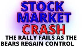 Stock Market CRASH: The  Rally Fails As The Bears Regain Control (SPX QQQ IWM Investing)   PT  1