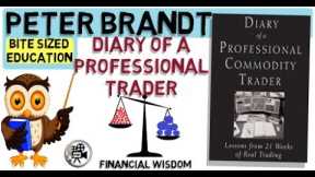 DIARY OF A PROFESSIONAL COMMODITY TRADER - Peter Brandt - Professional Stock Trading.