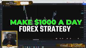 How to Make $1000 a Day Trading Forex | Easy Forex Scalping Strategy