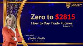 How to Day Trade Futures l From Zero to $2815
