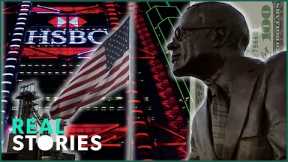 Banksters: The Untouchable Bank (Global Finance Scandal Documentary) | Real Stories