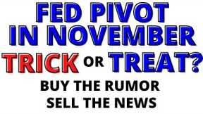 Stock Market CRASH: Fed Will Pivot In November! Trick Or Treat? Buy The Rumor Sell The News- SPX QQQ