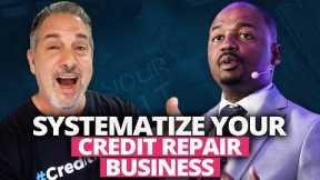 The Secret to Systematizing Your Credit Repair Business with Seth Mitchell