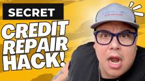 Secret Credit repair Hack (Credit Bureaus Don't Want You to Know)