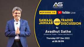 #Episode113 #YouTubeLive​: Stock Market Sawaal Jawaab with #AvadhutSathe