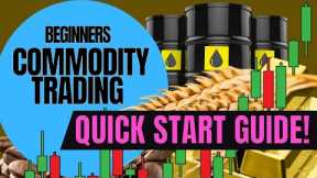 Learn COMMODITY TRADING & get a new trading edge! [Beginners Quick Start Guide]