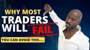 This Causes MOST Forex Traders to Fail