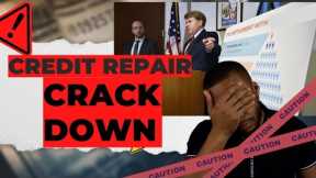 Credit Repair Crack Down| More Credit Repair Companies Picked Up By Feds | Credit Repair Business