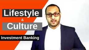 Investment Banking Lifestyle & Culture
