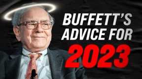 Warren Buffett Explains How to Invest in 2023