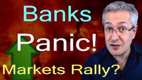 Banks Are Panicking! Why Isn’t The Stock Market?