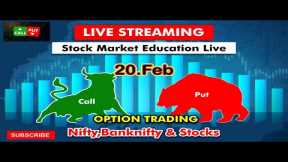 20.FEB SPECIAL OPTION TRADING FINNIFTY NIFTY /BANKNIFTY AND INTRADAY STOCK #educational