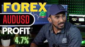 AUDUSD 4.7% Profit Yesterday | Forex Trading Real Profit Tamil | Trading tamil forex