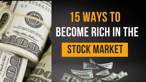 15 Ways To Become Rich in the Stock Market | INVESTING