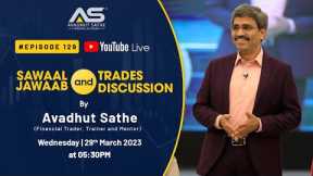 #Episode129 #YouTubeLive​: Stock Market Sawaal Jawaab with #AvadhutSathe