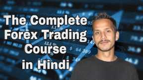 Complete Forex Trading Course for beginner in Hindi