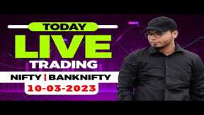 10th March 2023  Live Banknifty Trading | the Dark Side Of Stock Market Secret Analysis