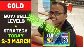 GOLD XAUUSD Strategy TODAY 2-3 MAR | XAUUSD Analysis TODAY 2-3 MAR | XAUUSD Forecast TODAY 2-3 MAR