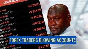 Watch Forex Traders Blowing Their Accounts Part 2