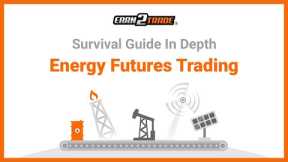 Energy Futures Trading - Strategies and Tips For Beginners