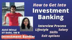 INVESTMENT BANKING - Interview | Lifestyle | Salary - Shared by an Investment Banker