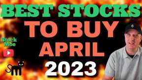 6 BEST STOCKS TO BUY NOW (TOP GROWTH STOCKS APRIL 2023)