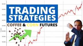 Commodity Trading Ideas: Trend-Following Strategies for Corn and Coffee Futures
