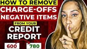 How To Remove Charge-Offs￼ & Other Negative Items Off Your Credit Report￼!