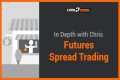 Futures Spread Trading Guide - All