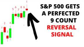 Stock Market CRASH:  S&P 500 Gets A Perfect 9 Count Reversal Signal