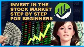 Step-by-step guide invest in the stock market for beginners, make huge profits