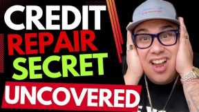 Credit Repair Secret Revealed! Credit Repair GONE!