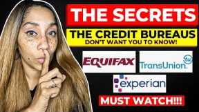 🤫The Secrets The Credit Bureaus DON’T WANT YOU TO KNOW! Must Watch!