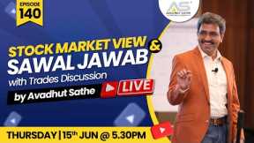 #Episode140 #YouTubeLive​: Stock Market Sawaal Jawaab with #AvadhutSathe