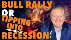 Stock Market Bull Rally or Tipping into Recession? #tsla #aapl #baba #btc
