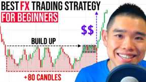 The Best Forex Trading Strategy For Beginners (In 2021)