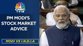 Stock Market Advice: PM Modi Suggests Investing in Criticized Government Companies | CNBC TV18