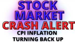 Stock Market CRASH:  CPI Report Shows Inflation Picking Up - S&P 500 & NASDAQ Testing Key Support