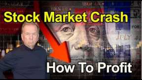 How To Profit From The Coming Stock Market Crash