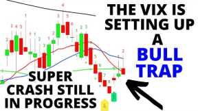 Stock Market CRASH: The VIX Looks Like It's Setting Up A BULL TRAP - S&P500 Could Still Fill The Gap