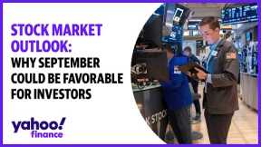 Stock market outlook: Why September could be favorable for investors, despite what history shows