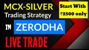SILVER trading Strategy Zerodha Commodity in hindi | Commodity trading for beginners | Share Tips