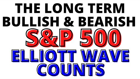 The Stock Market CRASH & The Long Term Bullish & Bearish S&P 500 Elliott Wave Counts