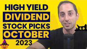 October 2023 High Yield Dividend Income Stock Picks & Stock Market Update | Ep.43
